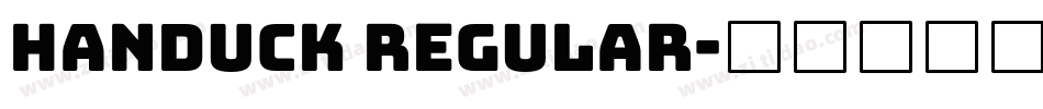 Handuck Regular字体转换